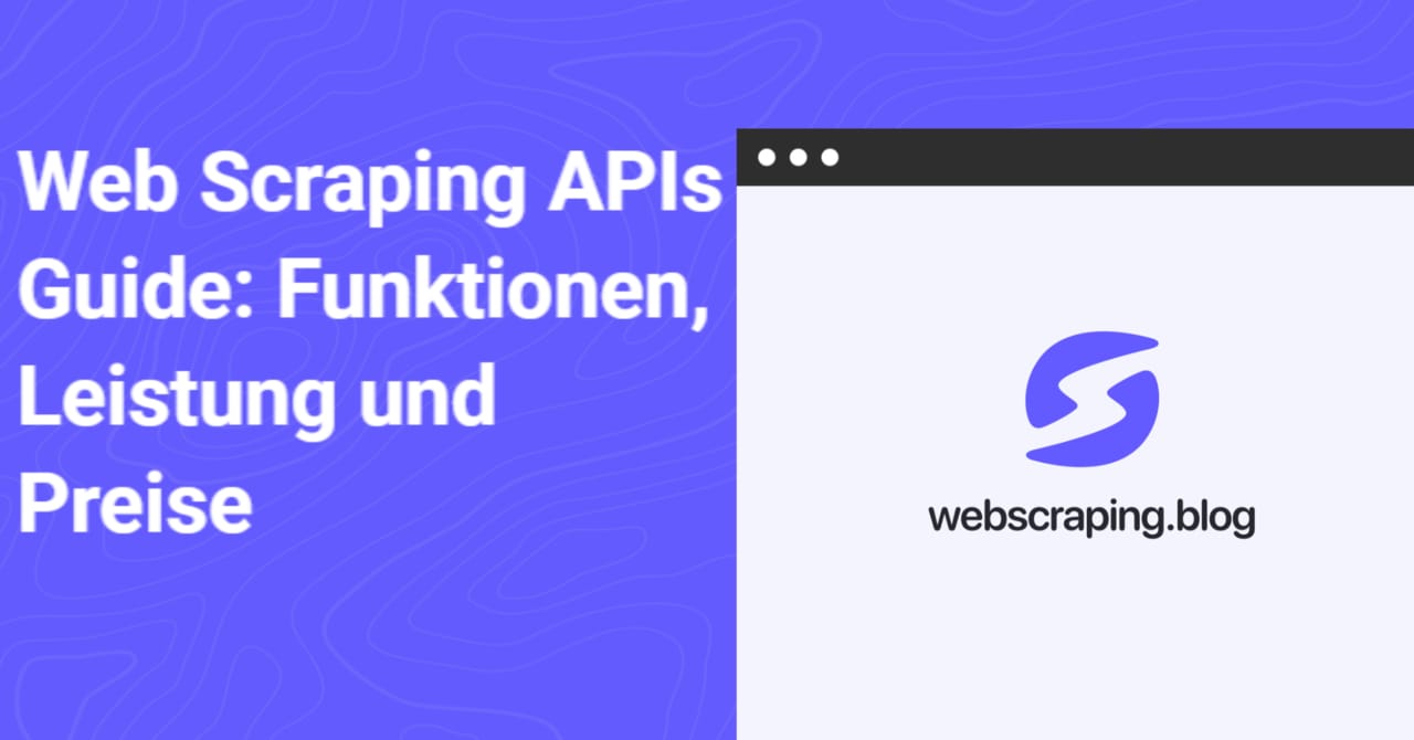 Das Cover von „Web Scraping APIs Guide: Funktionen, Leistung und Preise“ Blogeintrag